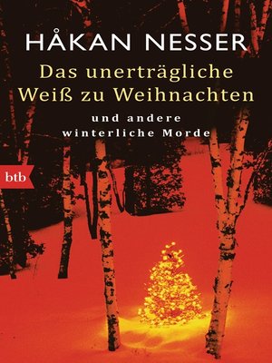 cover image of Das unerträgliche Weiß zu Weihnachten